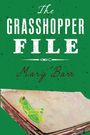 Mary Barr: The Grasshopper File, Buch