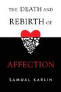 Samual Karlin: The Death and Rebirth of Affection, Buch