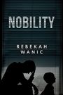 Rebekah Wanic: Nobility, Buch