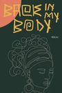 Rekai: Back in my Body, Buch