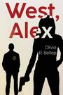 Olivia R. Bellep: West, Alex, Buch