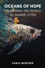 "Oceans of Hope: Awakening the World to Marine Litter. Tania Winther." Ein Fisch aus Müllteilen illustriert dies.