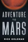 Rick Goldman: Adventure to Mars, Buch