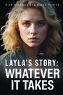 Rick Goldman: Layla's Story, Buch