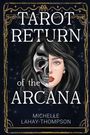 Michelle Lahay-Thompson: Tarot Return of the Arcana, Buch