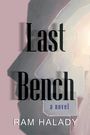 Ram Halady: Last Bench, Buch