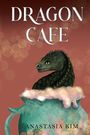Anastasia Kim: Dragon Cafe, Buch
