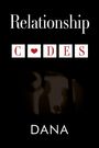 Dana: Relationship Codes, Buch