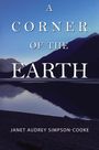 „A Corner of the Earth“ oben, „Janet Audrey Simpson-Cooke“ unten. Berge und See in der Dämmerung im Hintergrund.