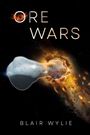 Blair Wylie: Ore Wars, Buch