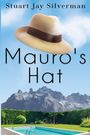 Text: "Stuart Jay Silverman, Mauro's Hat." Ein beiger Hut schwebt über Bergen, Pool und grüner Hecke.