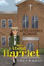 Sally Magnay: More About Harriet, Buch