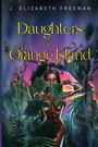 J Elizabeth Freeman: Daughters of Orange Island, Buch