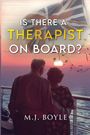 M. J. Boyle: Is There a Therapist on Board?, Buch