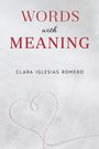 Clara Iglesias Romero: Words with Meaning, Buch