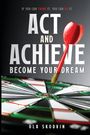 Ola Skodvin: Act and Achieve, Buch
