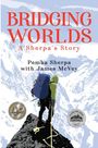 Pemba Sherpa: Bridging Worlds, Buch