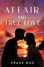 Frank Guo: Affair and True Love, Buch