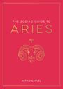 Astrid Carvel: The Zodiac Guide to Aries, Buch
