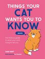„THINGS YOUR CAT WANTS YOU TO KNOW“. Illustration: Eine grimmig dreinschauende orange Katze auf rosa Hintergrund.