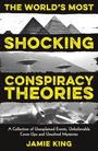 Jamie King: The World's Most Shocking Conspiracy Theories, Buch