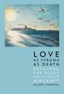 Melody Foreman: Love as Strong as Death, Buch