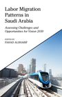 Labor Migration Patterns in Saudi Arabia, Buch
