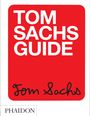 Howie Kahn: Tom Sachs Guide, Buch