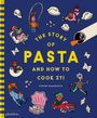 Steven Guarnaccia: The Story of Pasta and How to Cook It!, Buch