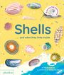 Helen Scales: Shells... and what they hide inside, Buch