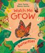 Sara Forster: Watch Me Grow: Butterflies, Buch