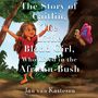 Jan van Kasteren: The Story of Caitlin, The Little Blond Girl, Who Lived in the African-Bush, Buch