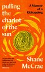 Shane Mccrae: Pulling the Chariot of the Sun, Buch