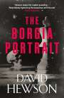 David Hewson: The Borgia Portrait, Buch