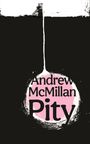 Andrew McMillan: Pity, Buch