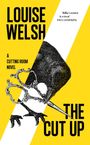 Louise Welsh: The Cut Up, Buch