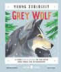 Brenna Cassidy: Grey Wolf (Young Zoologist), Buch