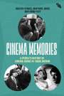 Melvyn Stokes: Cinema Memories: A People's History of Cinema-Going in 1960s Britain, Buch