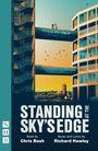 Chris Bush: Standing at the Sky's Edge, Buch