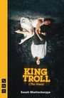 Sonali Bhattacharyya: King Troll (The Fawn), Buch
