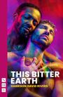 Harrison David Rivers: This Bitter Earth, Buch