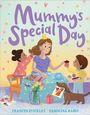 Frances Stickley: Mummy's Special Day, Buch