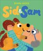 Zehra Hicks: Sid and Sam, Buch