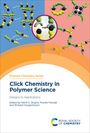 : Click Chemistry in Polymer Science, Buch