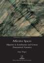 Anja Tröger: Affective Spaces, Buch