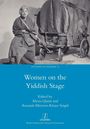 Women on the Yiddish Stage, Buch