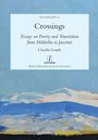 "Crossings: Essays on Poetry and Translation from Hölderlin to Jaccottet" von Charlie Louth. Über einem blauen Gemälde.