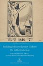 : Building Modern Jewish Culture, Buch