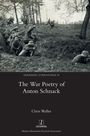 "Germanic Literatures 35. The War Poetry of Anton Schnack. Chris Waller." Schwarz-Weiß-Foto von Soldaten im Graben.