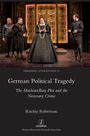 Ritchie Robertson: German Political Tragedy, Buch